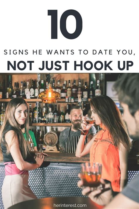 how do you know if he wants to date you or just hook up